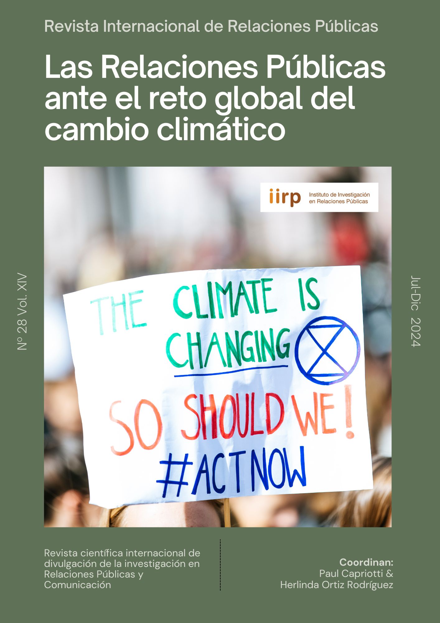 					Ver Vol. 14 Núm. 28 (2024): Las Relaciones Públicas ante el reto global del cambio climático (julio-diciembre)
				